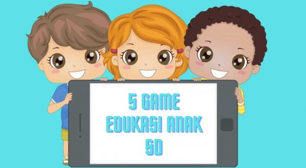 5 Game Edukasi Anak SD Online Terbaik