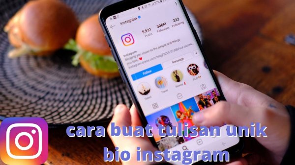 Tutorial Cara Buat Tulisan Unik Di Bio Instagram Terbaru