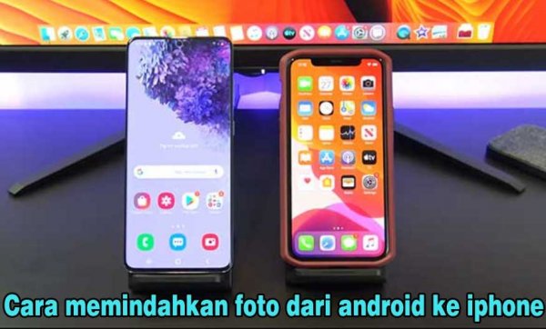 Cara Memindahkan foto dari Android ke Iphone Tanpa Aplikasi